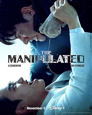 مشاهدة وتحميل مسلسل The Manipulated الموسم الاول الحلقة 10 مترجمة